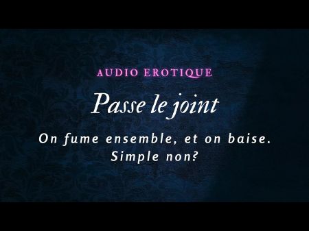 An Soiree With Me Smoking And Doing Great Audio Porn French