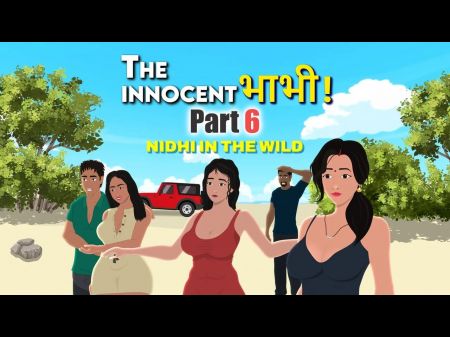 Nidhi In The Wild - Part 6 - (the Guiltless Bhabhi) Desiwaladesires